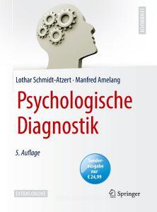 Psychologische Diagnostik di Manfred Amelang, Lothar Schmidt-Atzert edito da Springer Berlin Heidelberg