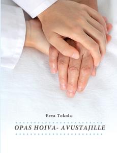 Opas hoiva-avustajille di Eeva Tokola edito da Books on Demand