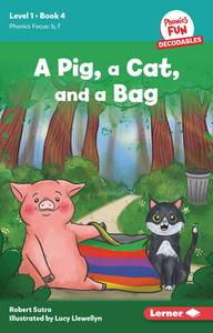 A Pig, a Cat, and a Bag di Robert Sutro edito da LERNER PUBN