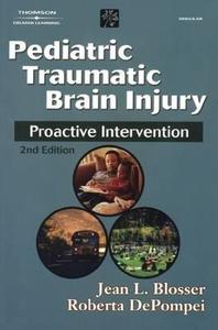 Pediatric Traumatic Brain Injury: Proactive Intervention di Jean L. Blosser, Blosser, Roberta Depompei edito da SINGULAR PUB