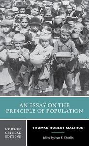 An Essay on the Principle of Population di Thomas Robert Malthus edito da W W NORTON & CO