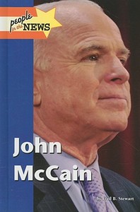 John McCain di Gail B. Stewart edito da Lucent Books