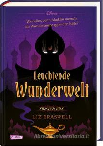 Disney. Twisted Tales: Leuchtende Wunderwelt (Aladdin) di Walt Disney edito da Carlsen Verlag GmbH