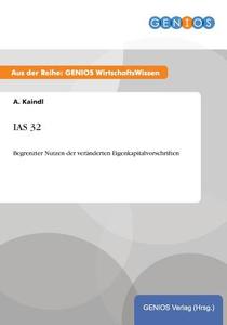 IAS 32 di A. Kaindl edito da GBI-Genios Verlag