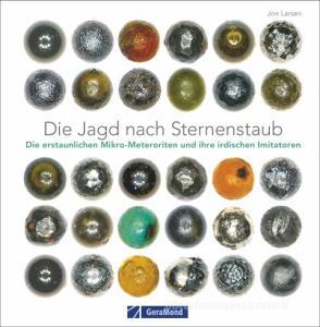 Die Jagd nach Sternenstaub di Jon Larsen edito da GeraMond Verlag