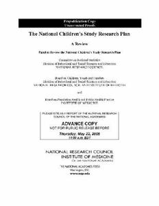 The National Children's Study Research Plan di Panel to Review the National Children's Study Research Plan, Committee on National Statistics, Youth Board on Children, Division of Behavior edito da National Academies Press