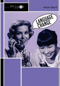 Language Change di Adrian Beard edito da Taylor & Francis Ltd