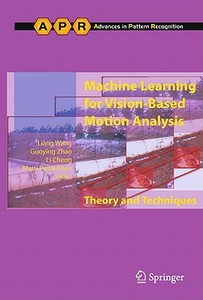 Machine Learning for Vision-based Motion Analysis edito da Springer-Verlag GmbH