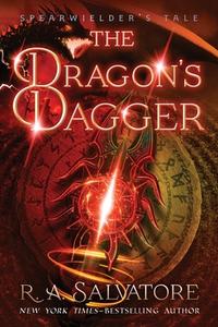 The Dragon's Dagger di R. A. Salvatore edito da OPEN ROAD MEDIA SCI FI & FANTA