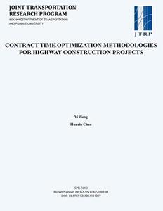 Contract Time Optimization Methodologies for Highway Construction Projects di Yi Jiang, Huaxin Chen edito da PURDUE UNIV PR