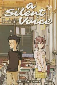 A Silent Voice 1 di Yoshitoki Oima edito da Kodansha America, Inc