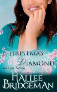 Christmas Diamond di Hallee Bridgeman edito da Olivia Kimbrell Press (TM)