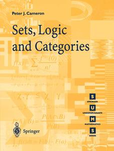 Sets, Logic and Categories di Peter J. Cameron edito da Springer London