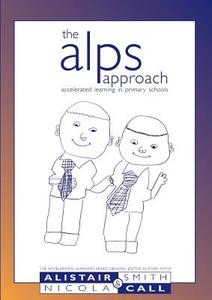 The Alps Approach di Alistair Smith, Nicola Call edito da Network Educational Press Ltd