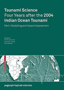 Tsunami Science Four Years After the 2004 Indian Ocean Tsunami edito da Springer Basel AG