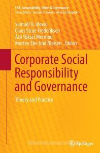 Corporate Social Responsibility and Governance edito da Springer International Publishing