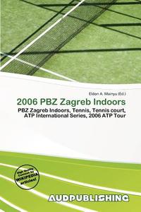 2006 Pbz Zagreb Indoors edito da Aud Publishing