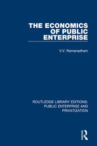 The Economics Of Public Enterprise di V. V. Ramanadham edito da Taylor & Francis Ltd