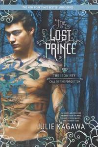 The Lost Prince di Julie Kagawa edito da HARLEQUIN SALES CORP