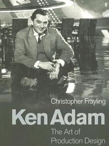 Ken Adam and the Art of Production Design di Christopher Frayling edito da Faber & Faber