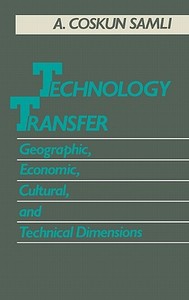 Technology Transfer di A. Coskun Samli edito da Greenwood Press