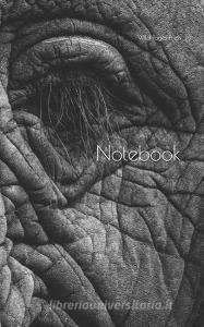 Notebook: Elephant Eye Eyelashes Skin Thick Grey Fold di Wild Pages Press edito da INDEPENDENTLY PUBLISHED