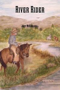 River Rider di Judy McGonagill edito da Lulu.com