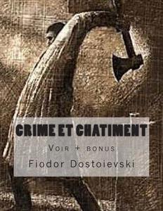 Crime Et Chatiment: Voir + Bonus di M. Fiodor Dostoievski edito da Createspace