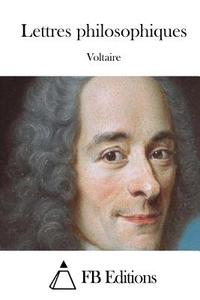 Lettres Philosophiques di Voltaire edito da Createspace