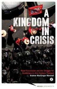 A Kingdom in Crisis di Andrew MacGregor Marshall edito da Zed Books Ltd