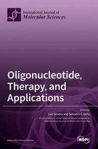 Oligonucleotide, Therapy, and Applications edito da MDPI AG