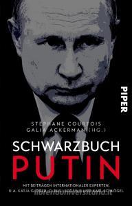 Schwarzbuch Putin edito da Piper Verlag GmbH