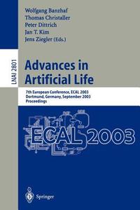 Advances In Artificial Life di Wolfgang Banzhaf edito da Springer-verlag Berlin And Heidelberg Gmbh & Co. Kg