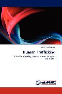 Human Trafficking di Indali Panchitkaew edito da LAP Lambert Academic Publishing