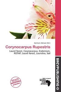 Corynocarpus Rupestris edito da Brev Publishing