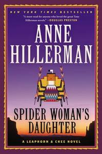 SPIDER WOMAN'S DAUGHTER PB di Anne Hillerman edito da KUPERARD (BRAVO LTD)