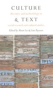 Culture And Text di Alison Lee edito da Rowman & Littlefield