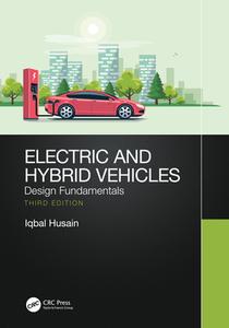 Electric And Hybrid Vehicles di Iqbal Husain edito da Taylor & Francis Ltd