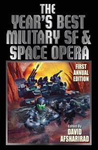 The Year's Best Military Sf And Space Opera di David Drake edito da Baen Books