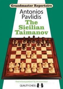 The Sicilian Taimanov di Antonios Pavlidis edito da QUALITY CHESS
