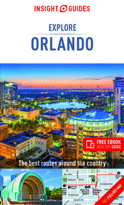 Insight Guides Explore Orlando (Travel Guide with Free Ebook) di Insight Guides edito da INSIGHT GUIDES