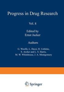 Fortschritte der Arzneimittelforschung / Progress in Drug Research / Progrès des recherches pharmaceutiques di Jucker edito da Birkhäuser Basel