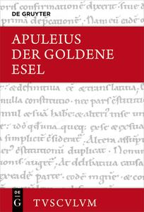 Der Goldene Esel di Apuleius edito da Gruyter, Walter de GmbH
