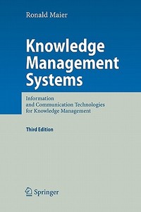 Knowledge Management Systems di Ronald Maier edito da Springer Berlin Heidelberg