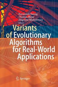Variants of Evolutionary Algorithms for Real-World Applications edito da Springer Berlin Heidelberg