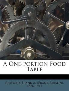 A One-portion Food Table edito da Nabu Press