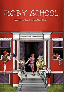 Roby School: Silly School Poems di Linda Chartier edito da OUTSKIRTS PR