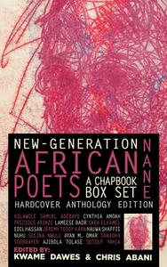Nane: New-Generation African Poets: A Chapbook Box Set di Kwame Dawes edito da AKASHIC BOOKS