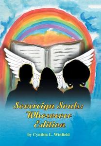 Sovereign Souls di Winfield Cynthia L Winfield edito da Balboa Press