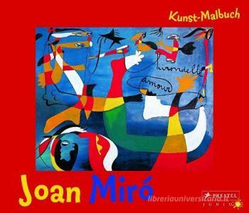 Kunst-Malbuch Joan Miró di Annette Roeder edito da Prestel Verlag